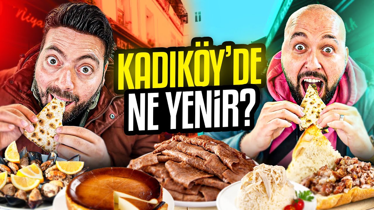 @FIRATSOBUTAY İLE KADIKÖY'DE NE YENİR! SABAHTAN AKŞAMA KADAR YEDİK!