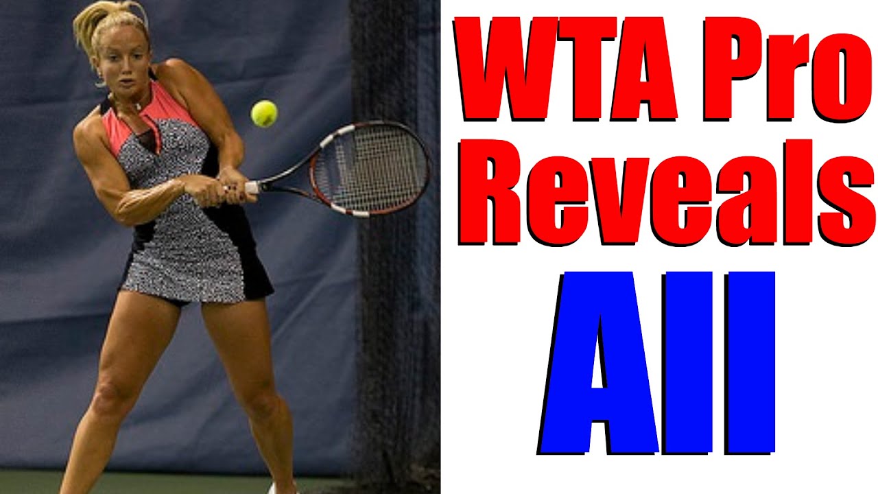 WTA Player Reveals What It's Like To Be A Pro