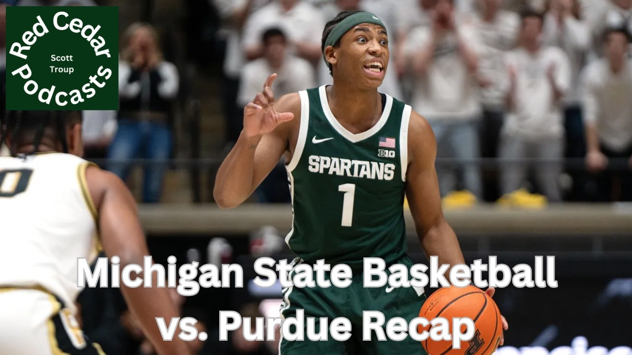 Michigan State Basketball vs. Purdue Recap - B1G Basketball