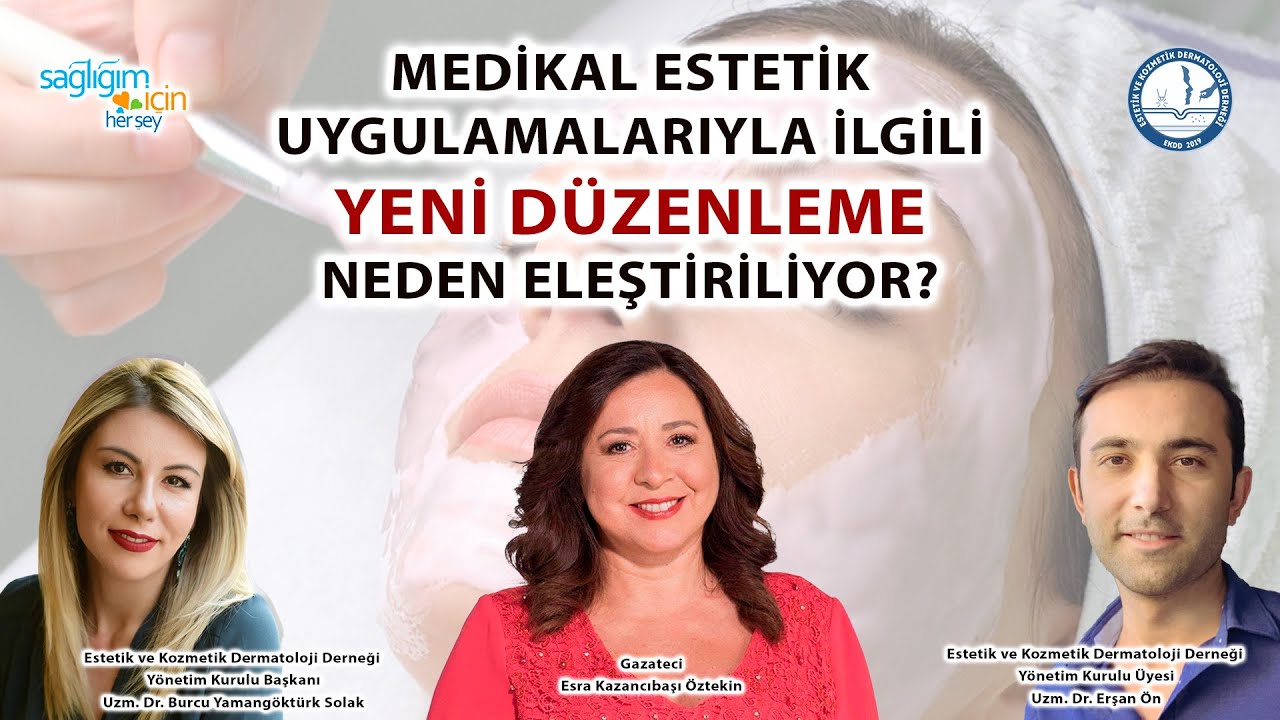 Medikal Estetik Uygulamalarıyla İlgili Yeni Düzenleme Neden Eleştiriliyor?