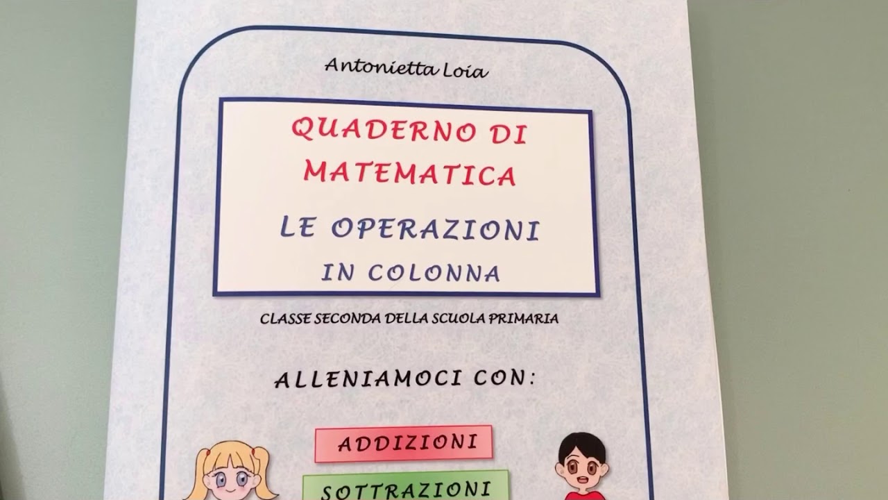 Quaderno di matematica delle operazioni in colonna