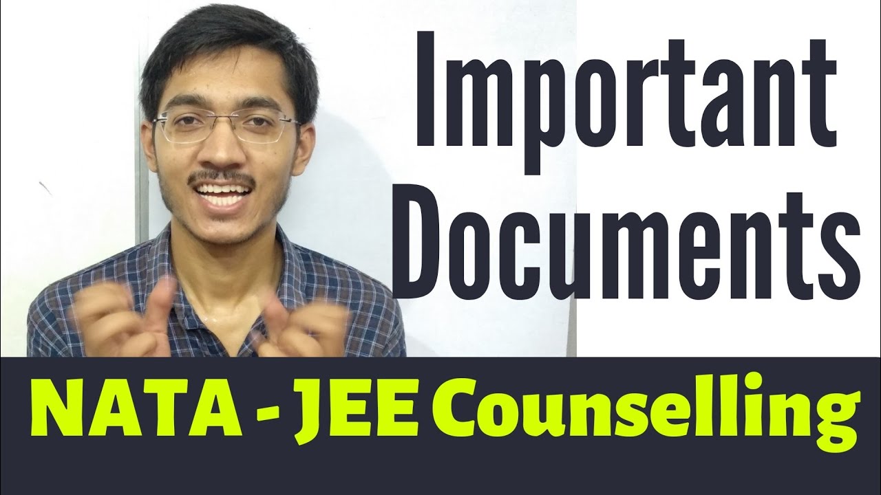 State Counselling Documents List | NATA - JEE Counselling 2021