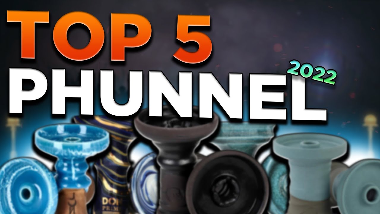 UNSERE TOP 5 - SHISHA PHUNNEL | 2022