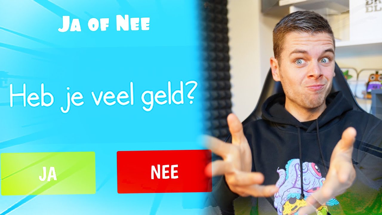 JA of NEE 🤑 HEB JE VEEL GELD?