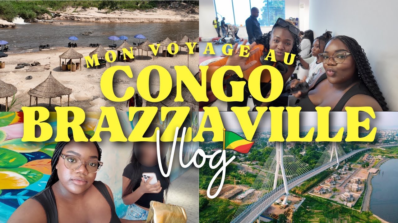 MON VOYAGE AU CONGO BRAZZAVILLE (petites activités et interview...)