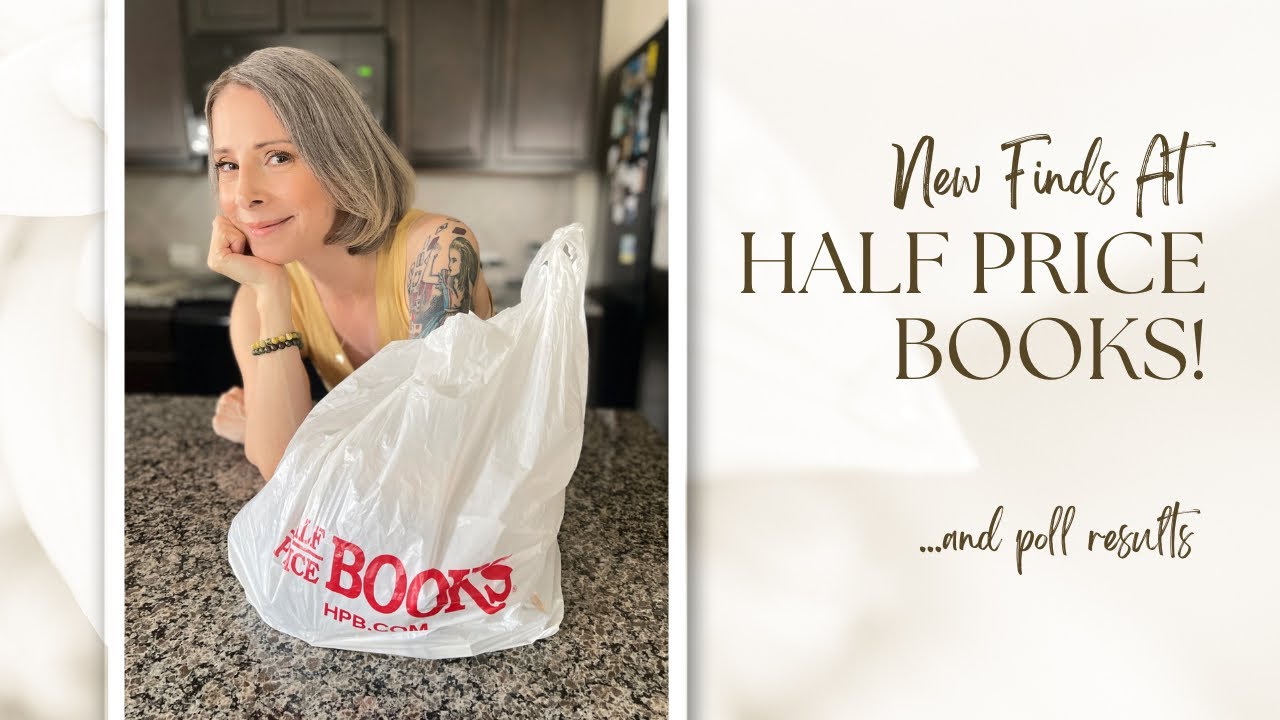 Amazing New Finds At Half Price Books and Community Poll Results!