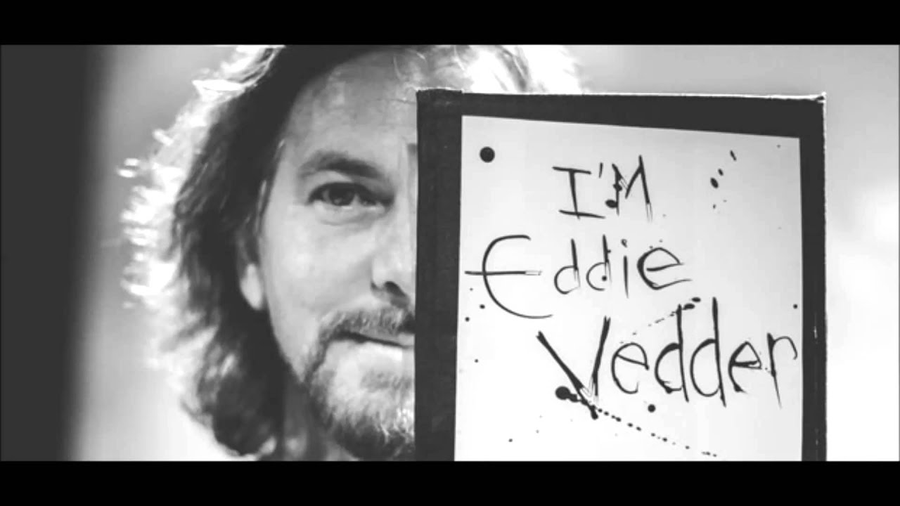 Better Man (Eddie Vedder & Boom Gaspar)