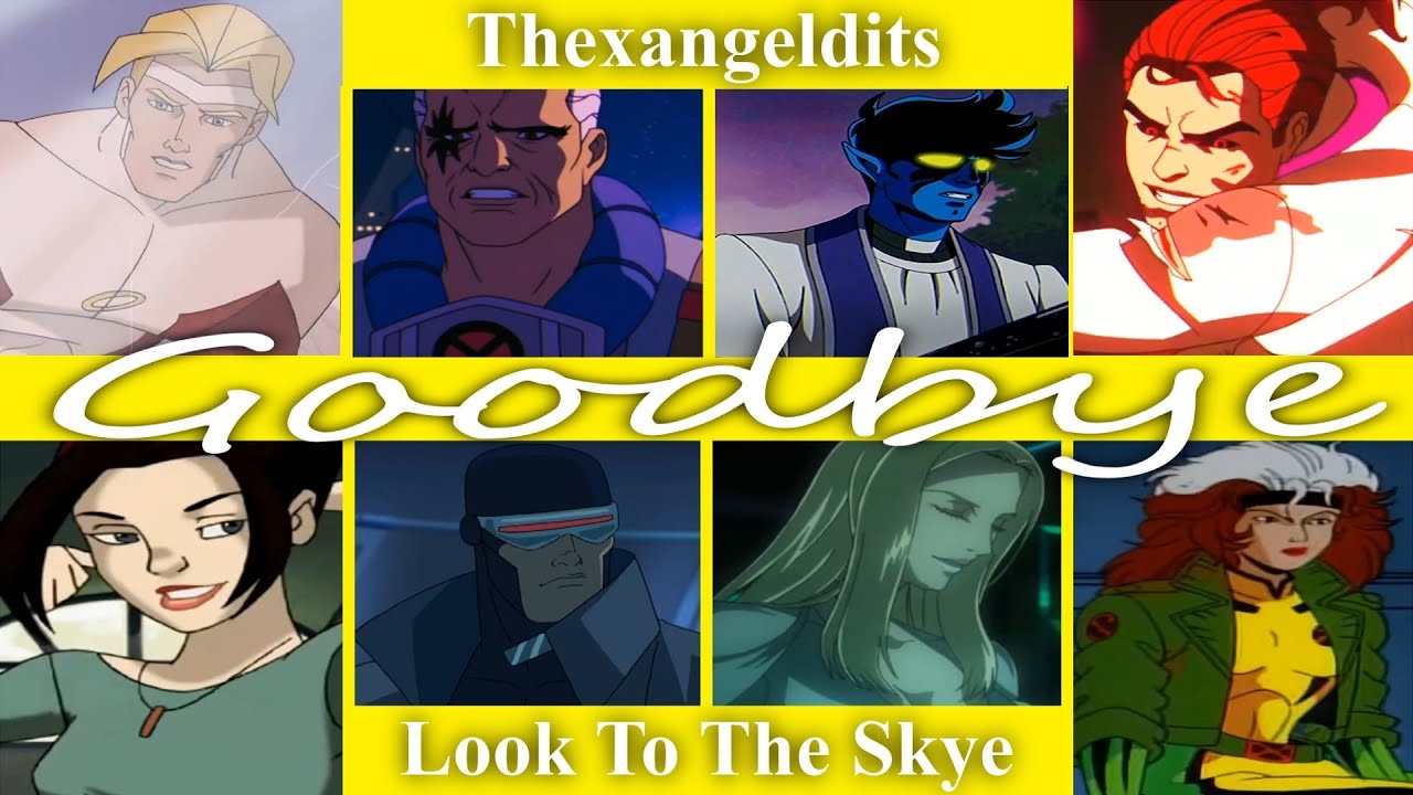 X Men - Goodbye Collab (W/@thexangeldits )