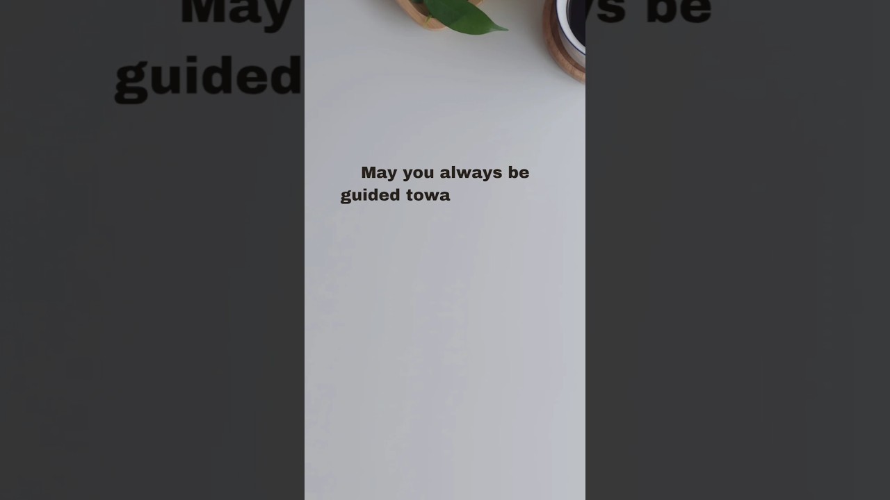 May you always be guided! 