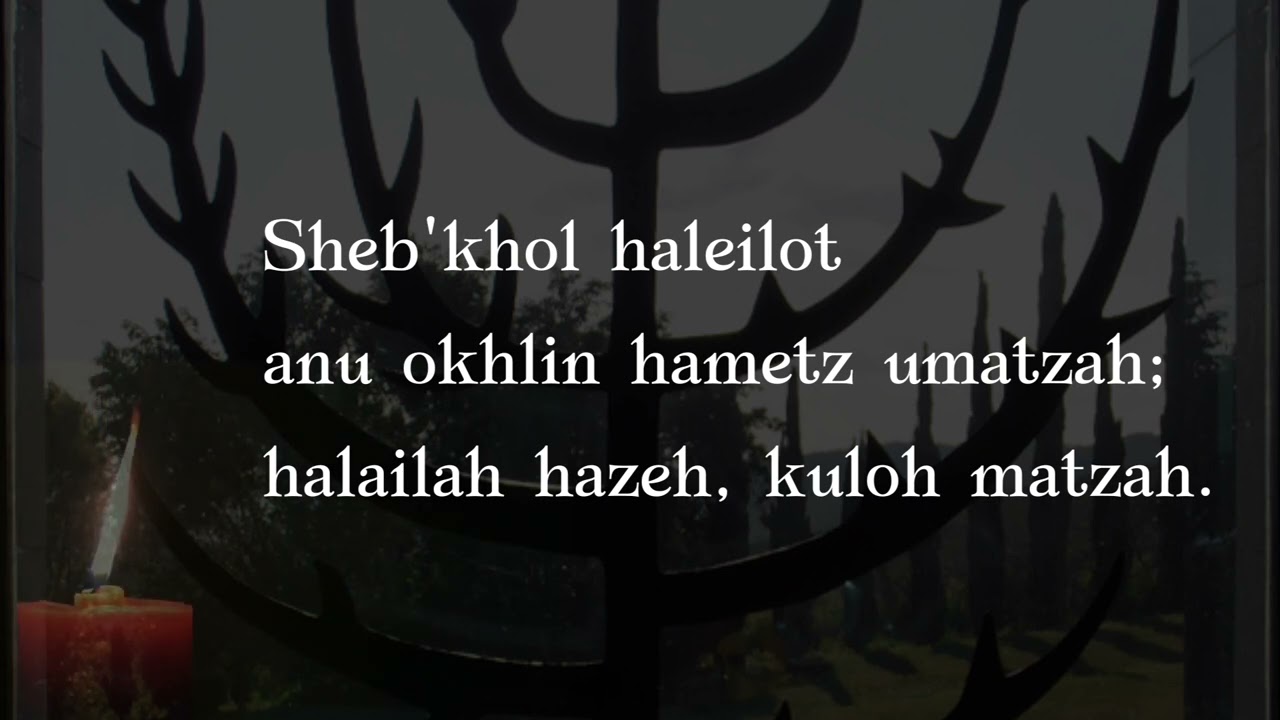 Mah Nisthana (The Four Questions) מה נשתנה
