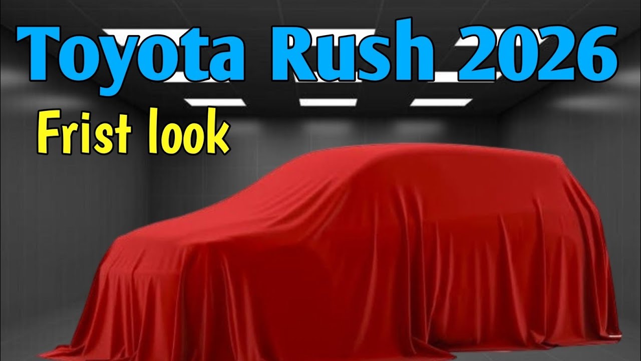 Toyota Rush 2026 First Look | Desain Baru, Interior Modern & Spesifikasi Lengkap