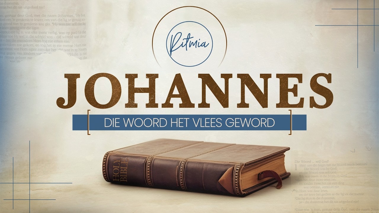 8 Maart 2026 | Ritmia Aanddiens | Die Boek Van Johannes