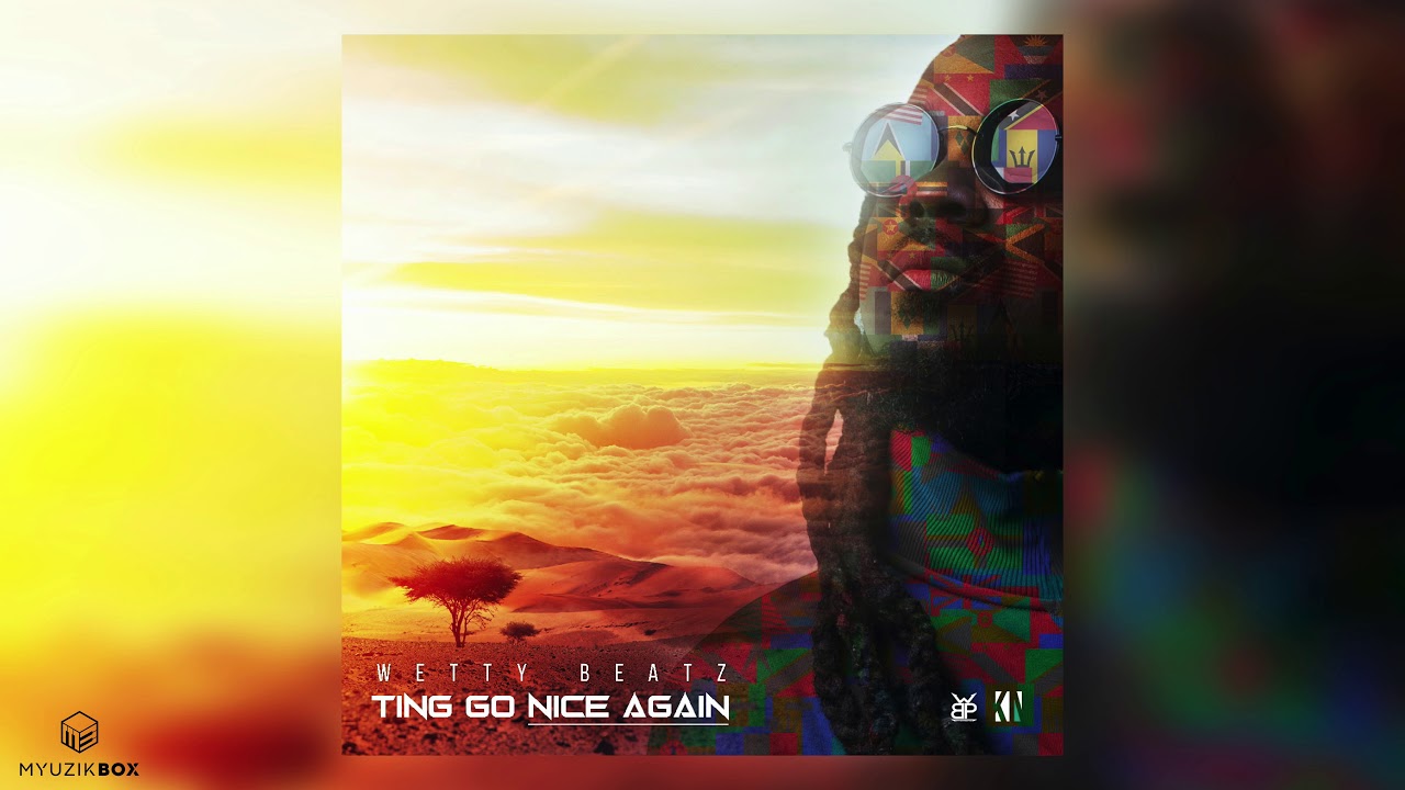 Ting Go Nice Again | Wetty Beatz | 2020 Soca