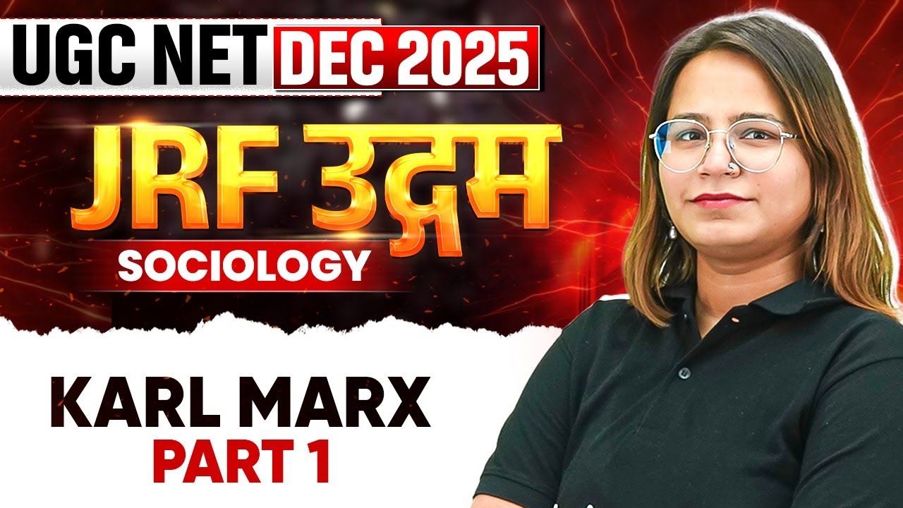 UGC NET Dec 2025 Sociology | Karl Marx Part -1 | UGC NET Sociology | Nidhi Mam