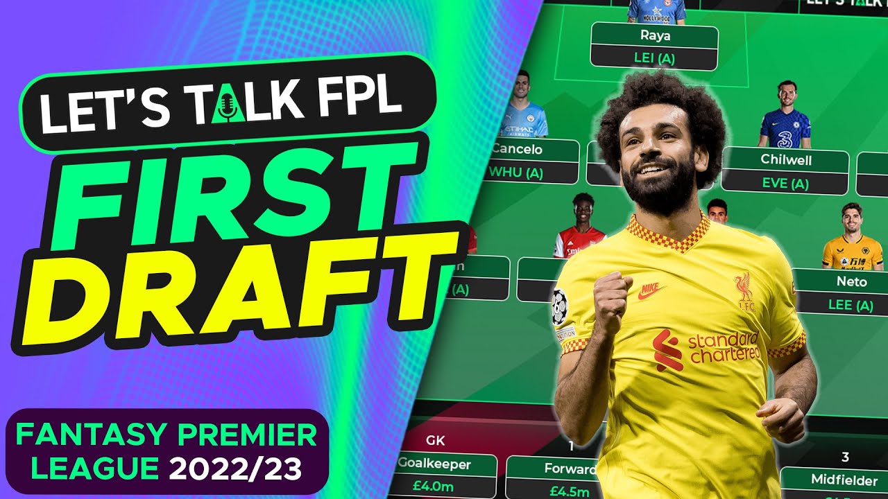 MY FIRST FPL DRAFT FOR 2022/23 | Fantasy Premier League tips