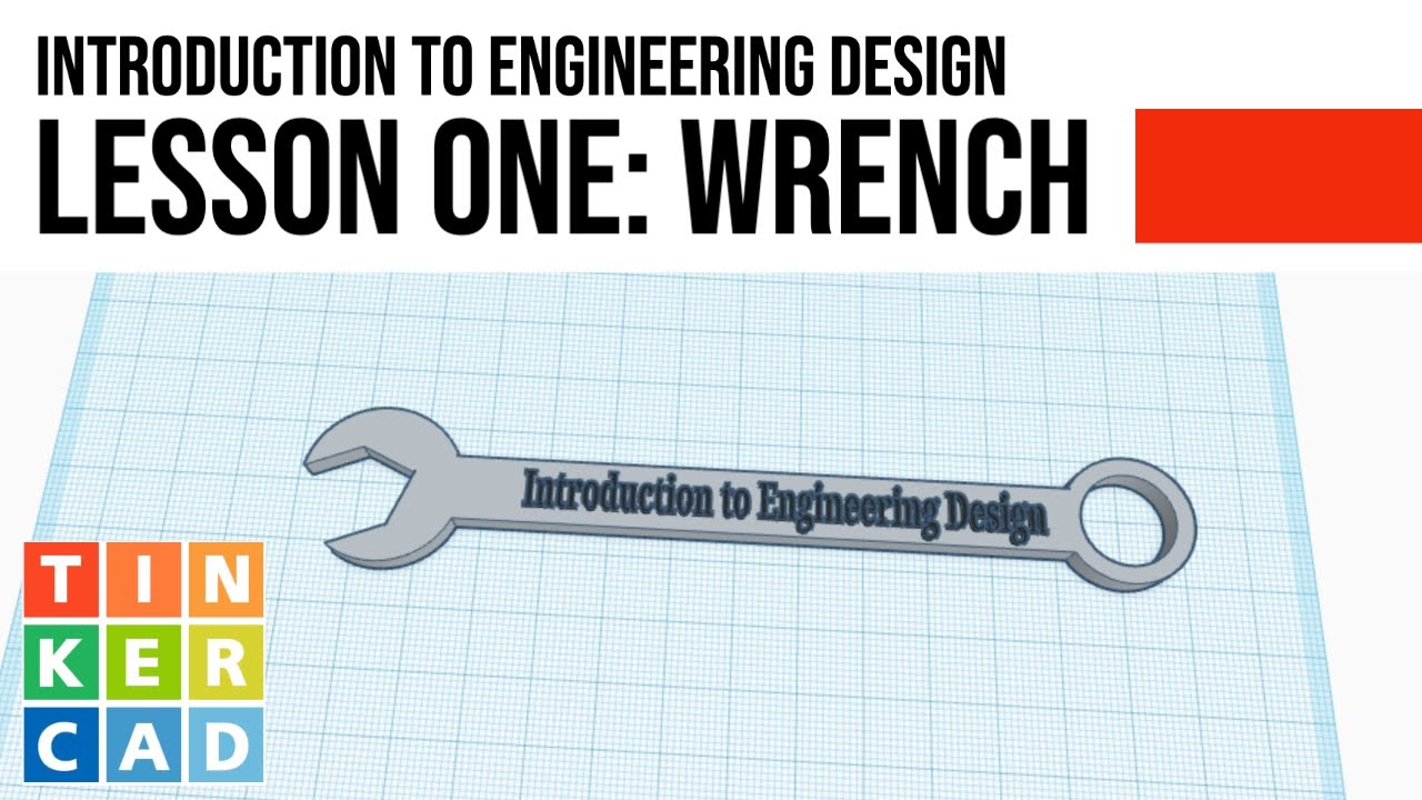 IED: Making a Wrench with Tinkercad