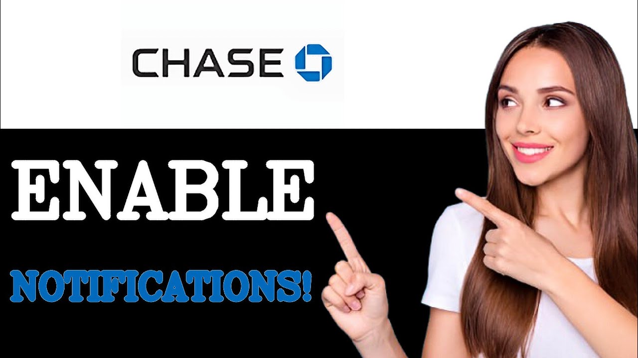 How To Turn On Chase Bank Notifications (2025)