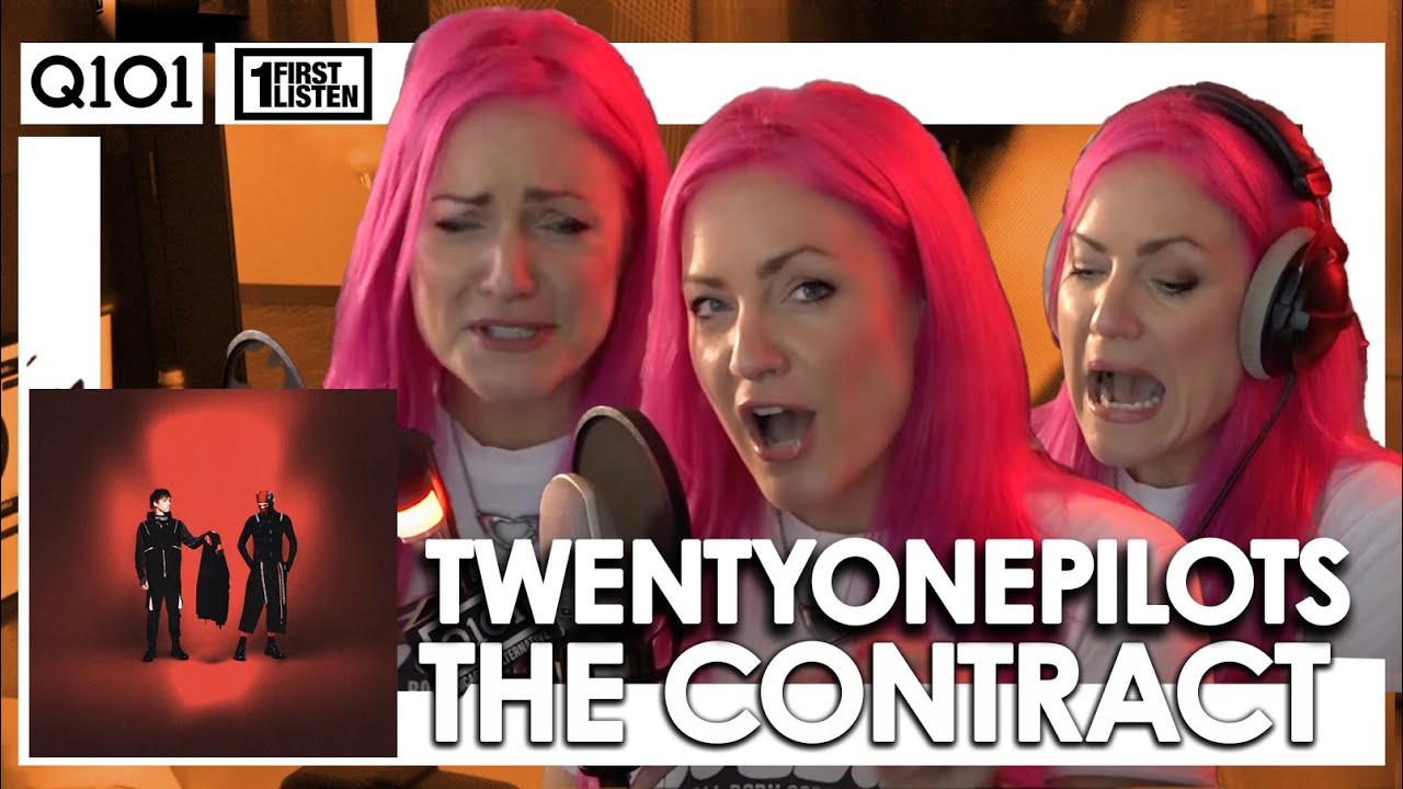 FIRST LISTEN with Lauren: twenty one pilots - The Contract