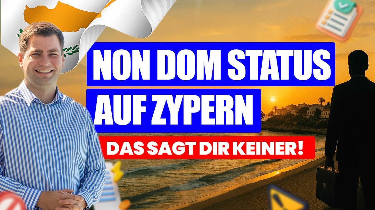 Non Dom Status auf Zypern! Das sagt Dir keiner! #firmengr&uuml;ndungzypern #nondomstatus #zyperntipps