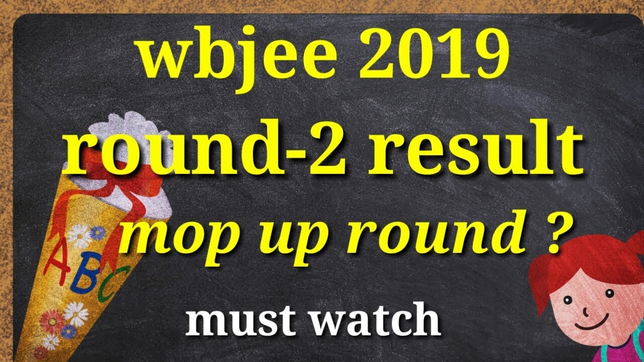 wbjee 2019 round 2 seat allotment result | wbjee college review | mop up round wbjee counselling |