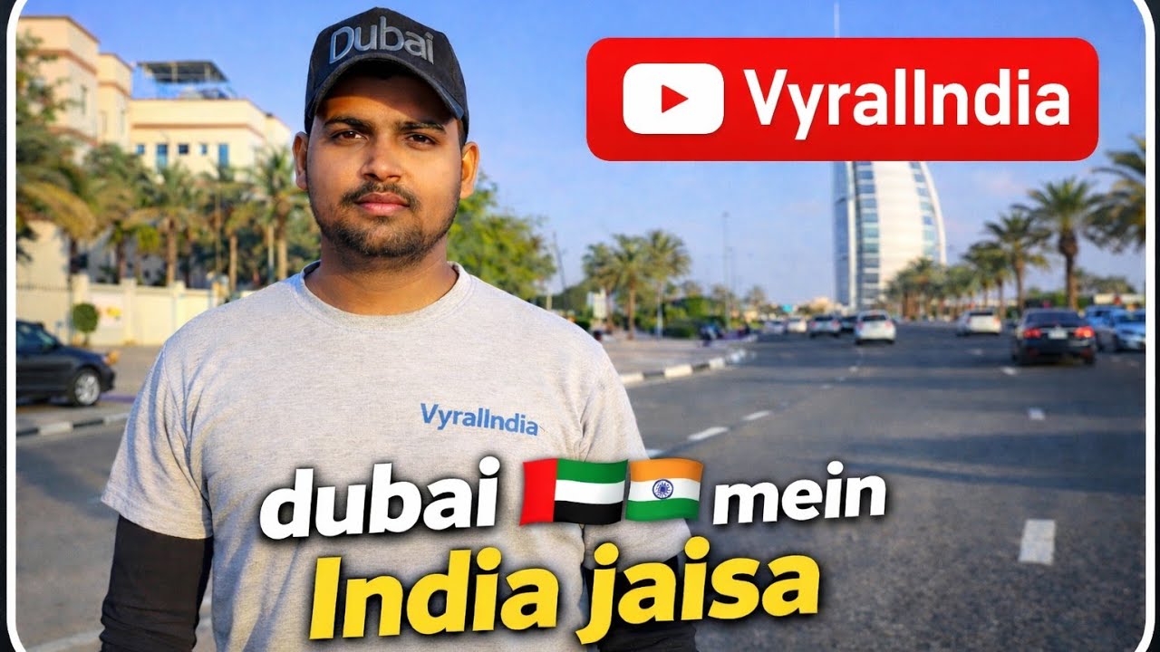 Dubai mein India jaisa sab kuch  ह#funny #explore #travel #vlog #viral #fyp #growth #comedy #dubai 