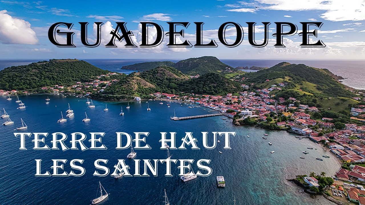 GUADELOUPE - Terre de Haut - Les Saintes 2022 - DRONE 4K