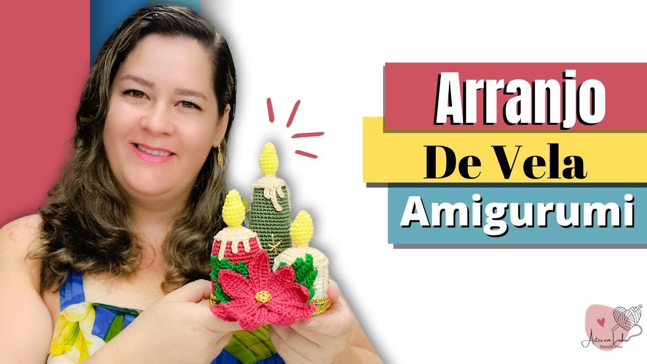 Amigurumi - Arranjo de Natal em Croch&ecirc; - Vela em Croch&ecirc;