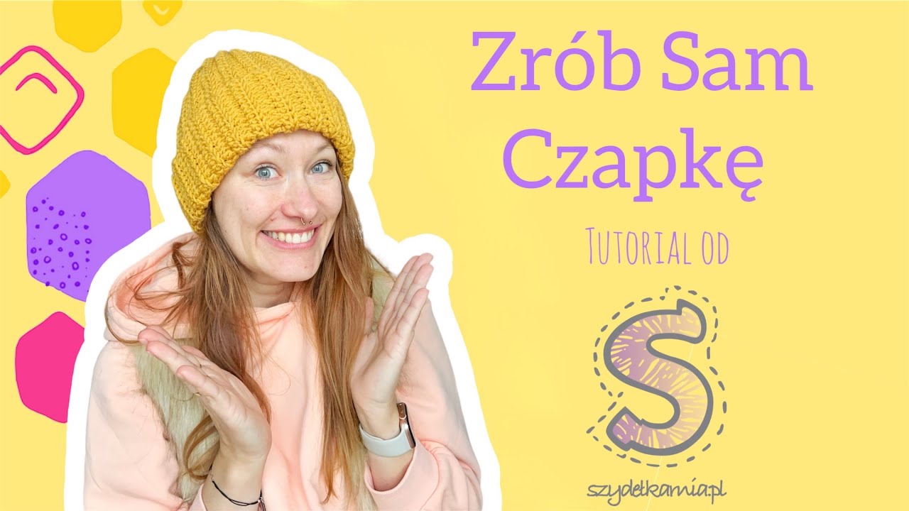 Zrób Sam na szydełku ☆ Czapka ☆ tutorial krok po kroku