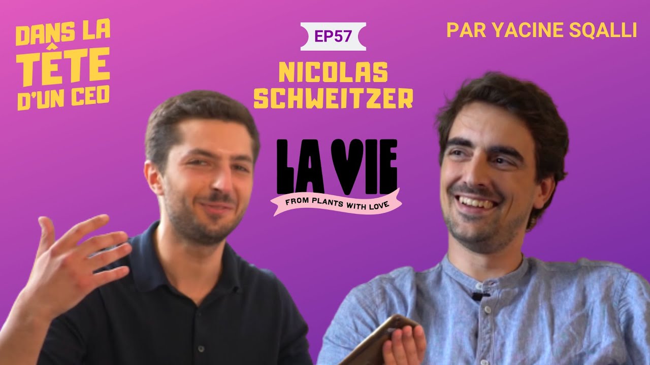 #57 Nicolas  Schweitzer - La Vie