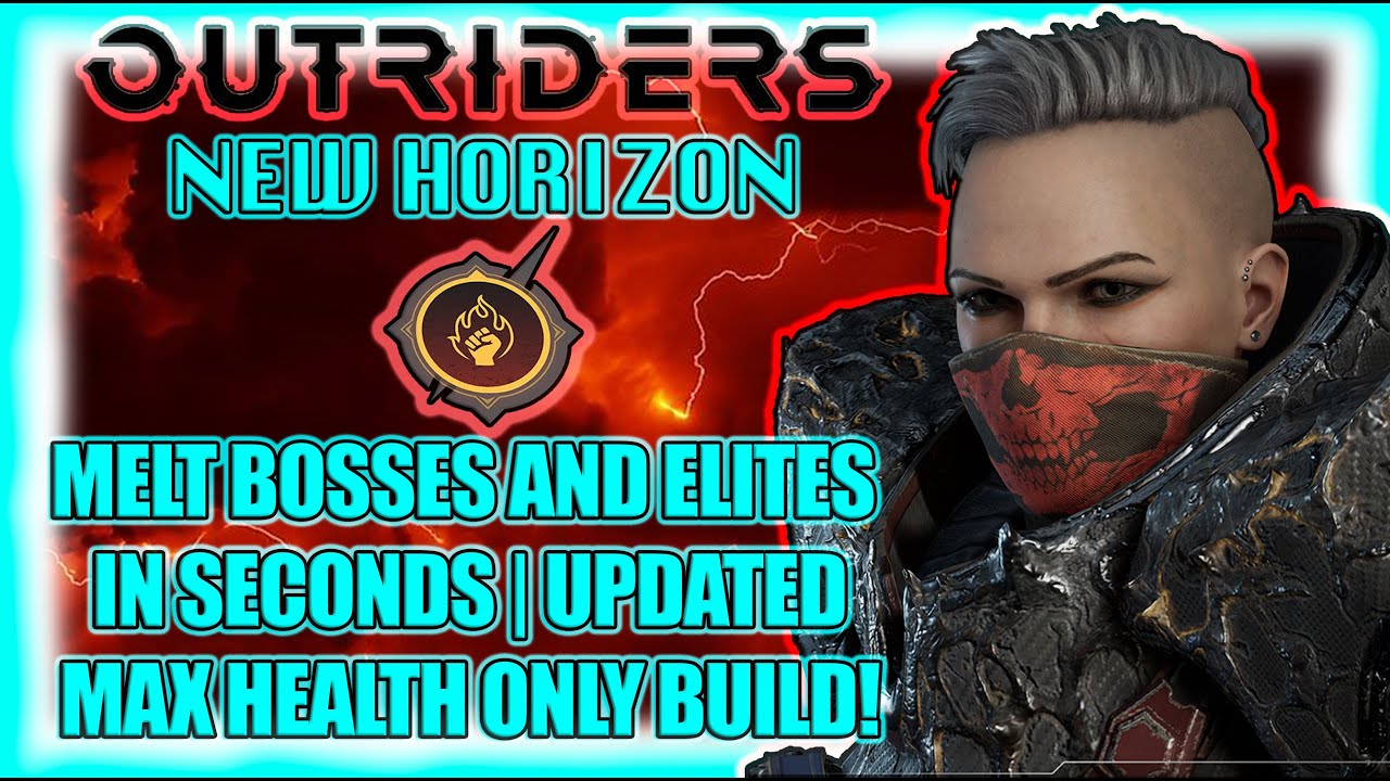 Outriders New Horizon | Max Health Pyromancer Insane Build | Melt Bosses in Seconds Updated