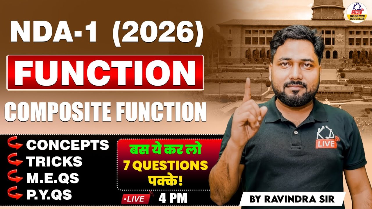|| FUNCTION || NDA1/2026 || COMPOSITE FUNCTION || CONCEPTS & PYQs || BY- RAVINDRA SIR✌️