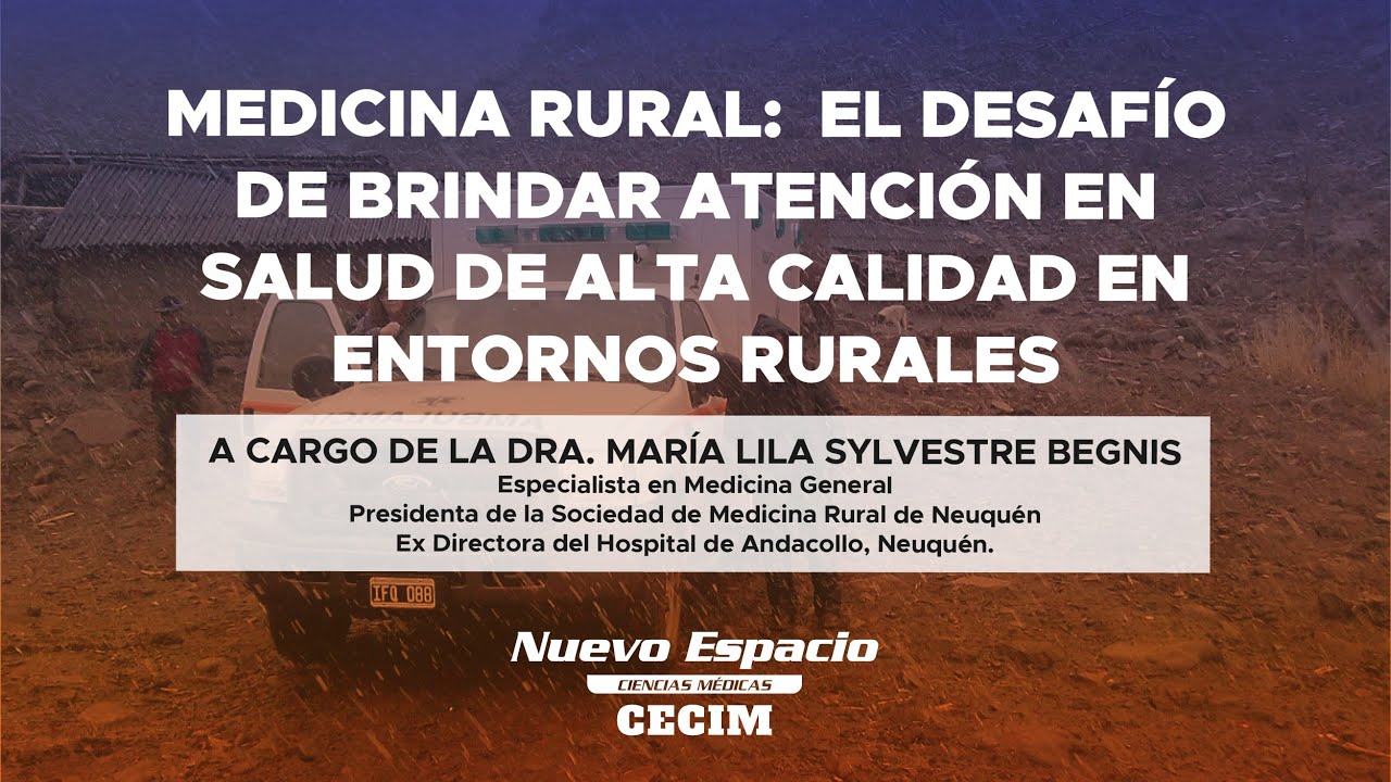 MEDICINA RURAL:  EL DESAFÍO DE BRINDAR ATENCIÓN EN SALUD DE ALTA CALIDAD EN ENTORNOS RURALES