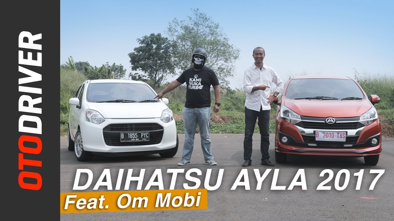 Daihatsu Ayla 2017 Review Feat. Motomobi | OtoDriver