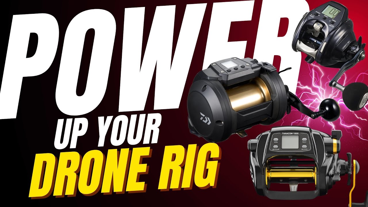 Daiwa Electric reels for Drone Fishing