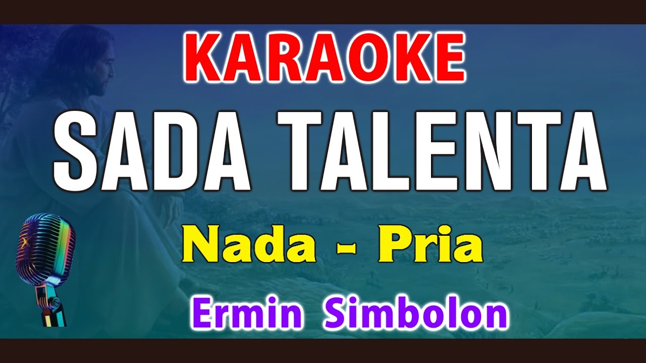 DILEHON DO TU AU SADA TALENTA - KARAOKE Nada Pria || Ermin simbolon