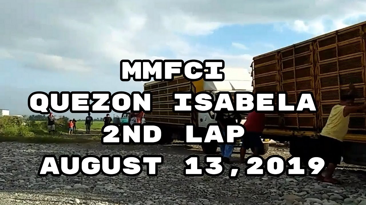 Mmfci Quezon Isabela 2nd lap August 13,2019