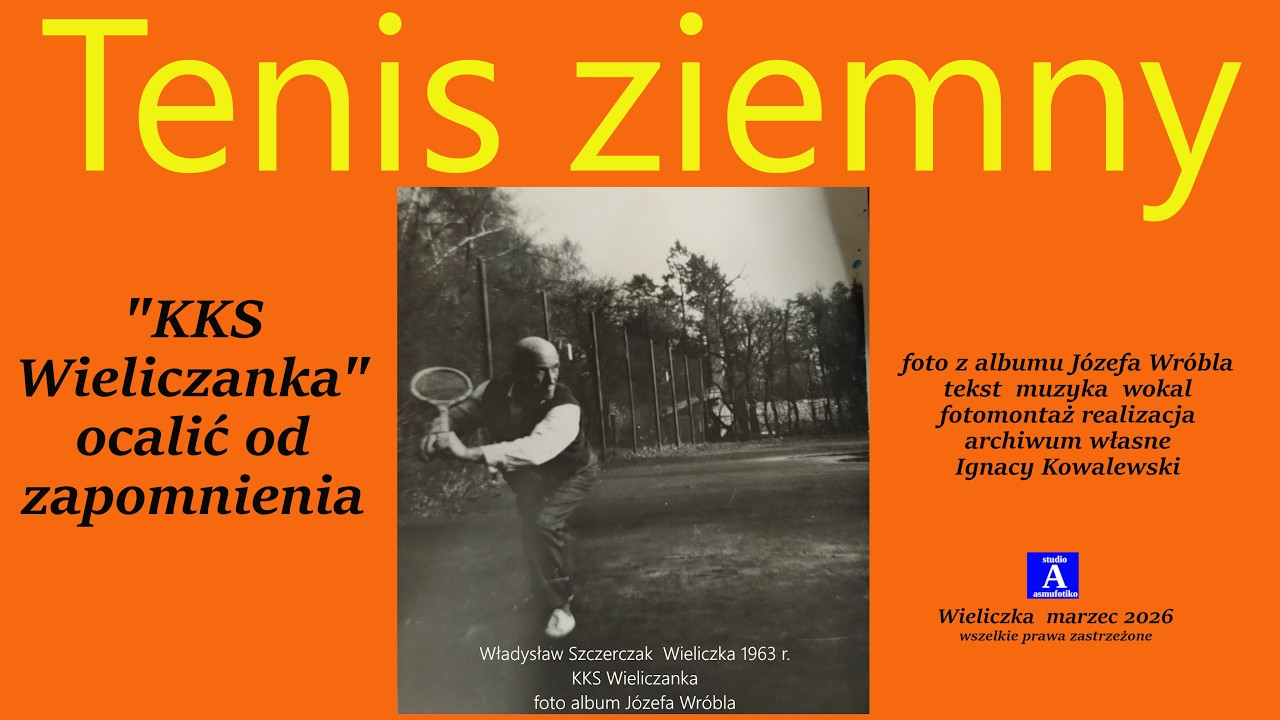 tenis ziemny ocalić od zapomnienia Wieliczka 2026 asmufotiko