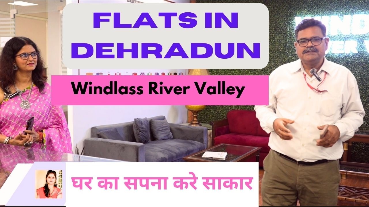 Windlass river valley Part 7 | Dehradun Flats | New township in Dehradu | Ajcvlog