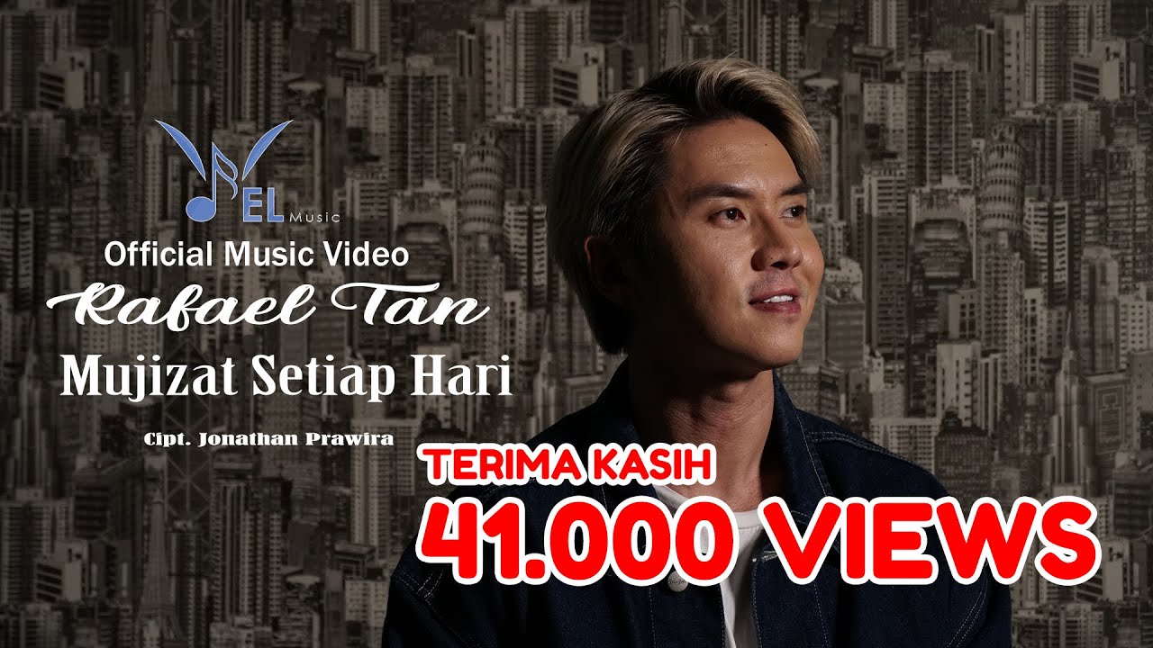 Mujizat Setiap Hari - Rafael Tan ( Official Music Video )