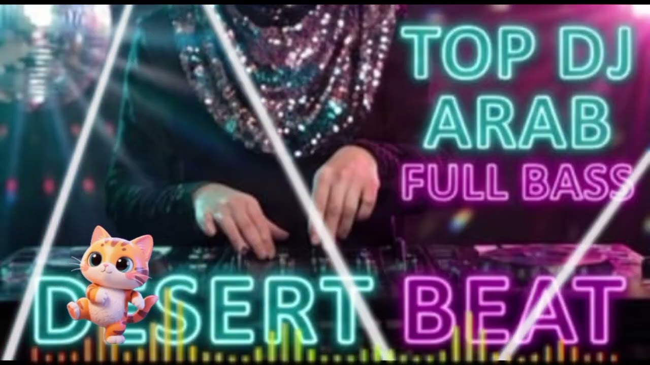 Top DJ Arabic full bass 2026  | desert beat 