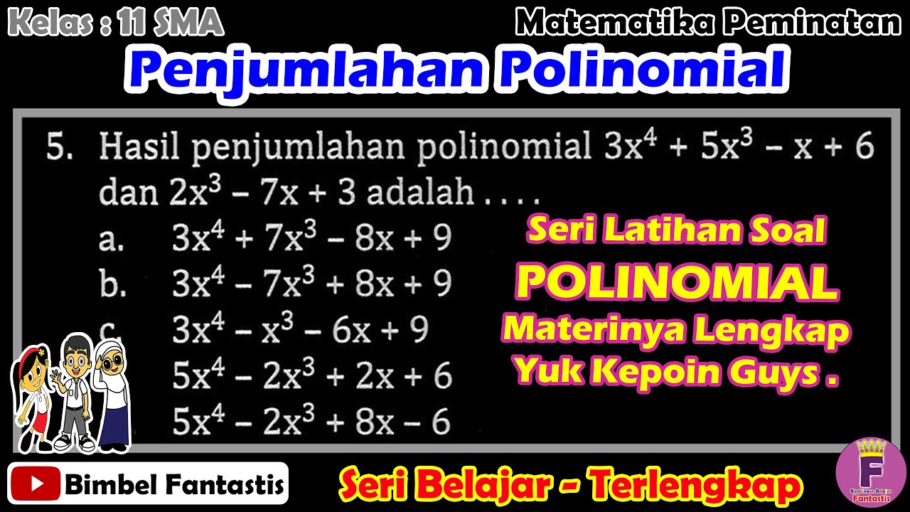 Penjumlahan Polinomial || Seri Belajar || No 5 || 2022/K11/S2/MP/B1/UK1 || Mtk Peminatan 11