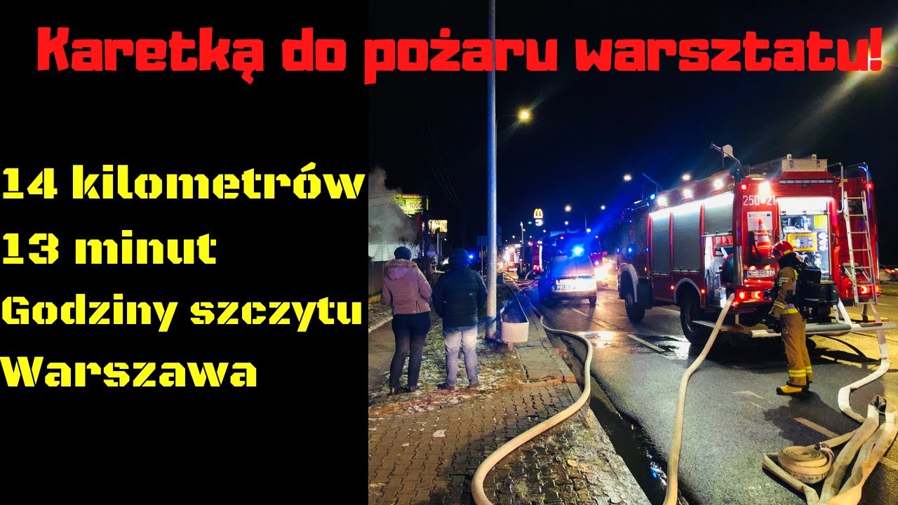 Duży pożar warsztatu - Karetką przez Warszawę #56
