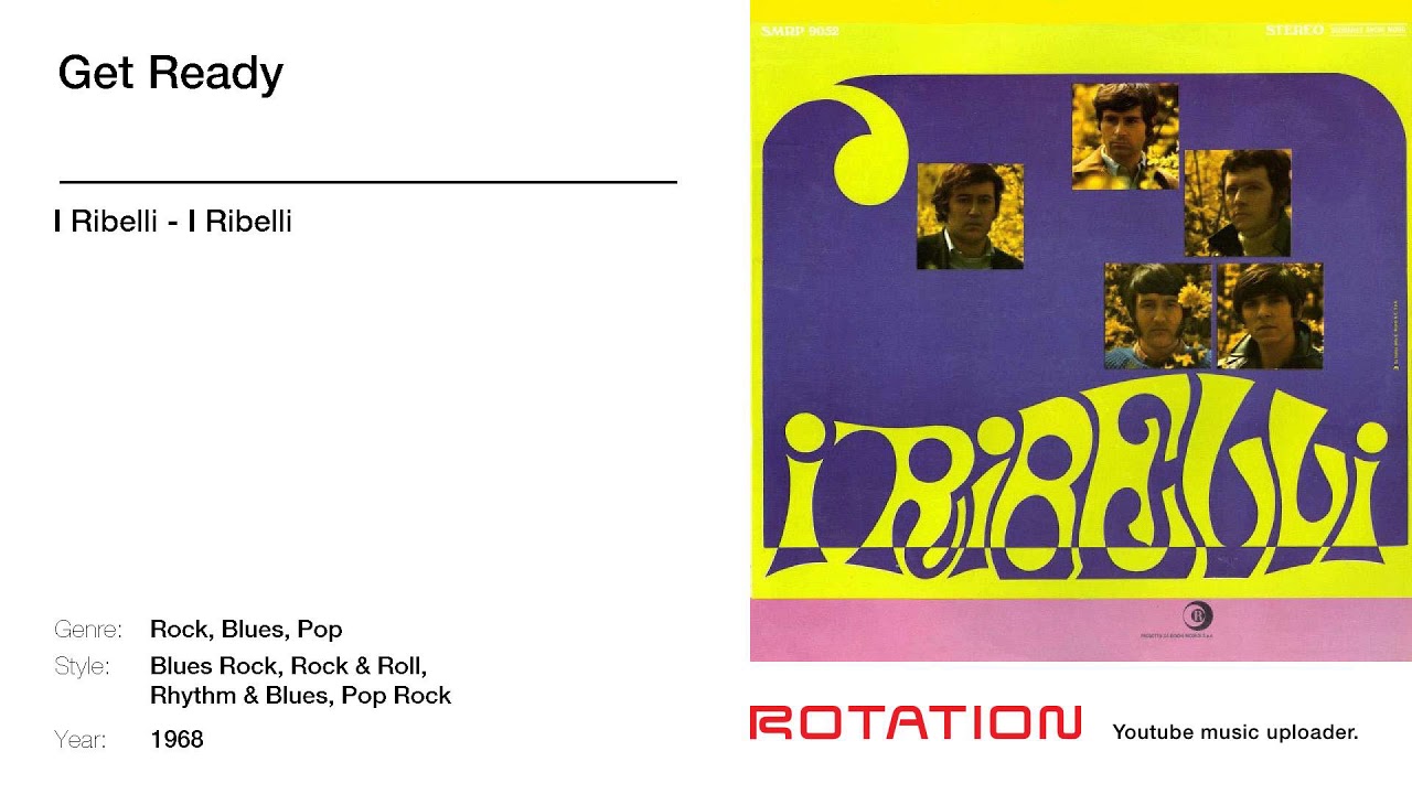 I Ribelli - Get Ready