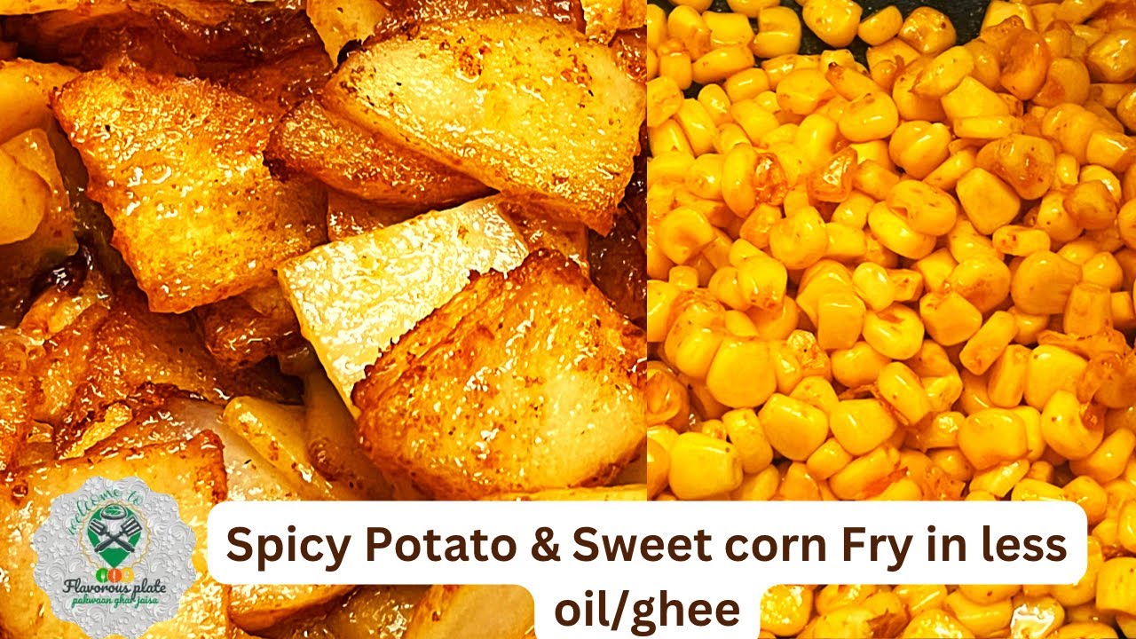 Crispy and Spicy Potato Sweet Corn Fry using basic ingredients | simple yet delicious |