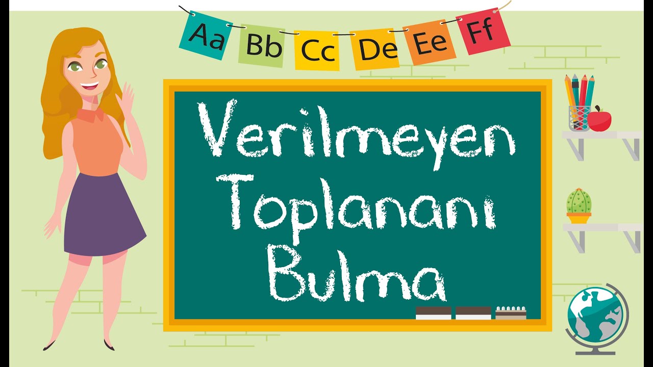 1.Sınıf - Verilmeyen Toplananı Bulma