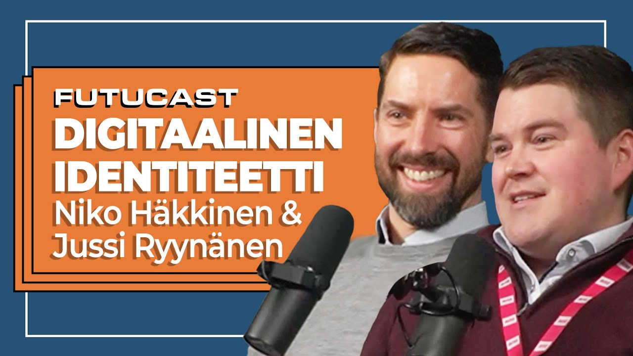 Digitaalinen identiteetti | Niko H&auml;kkinen & Jussi Ryyn&auml;nen #257
