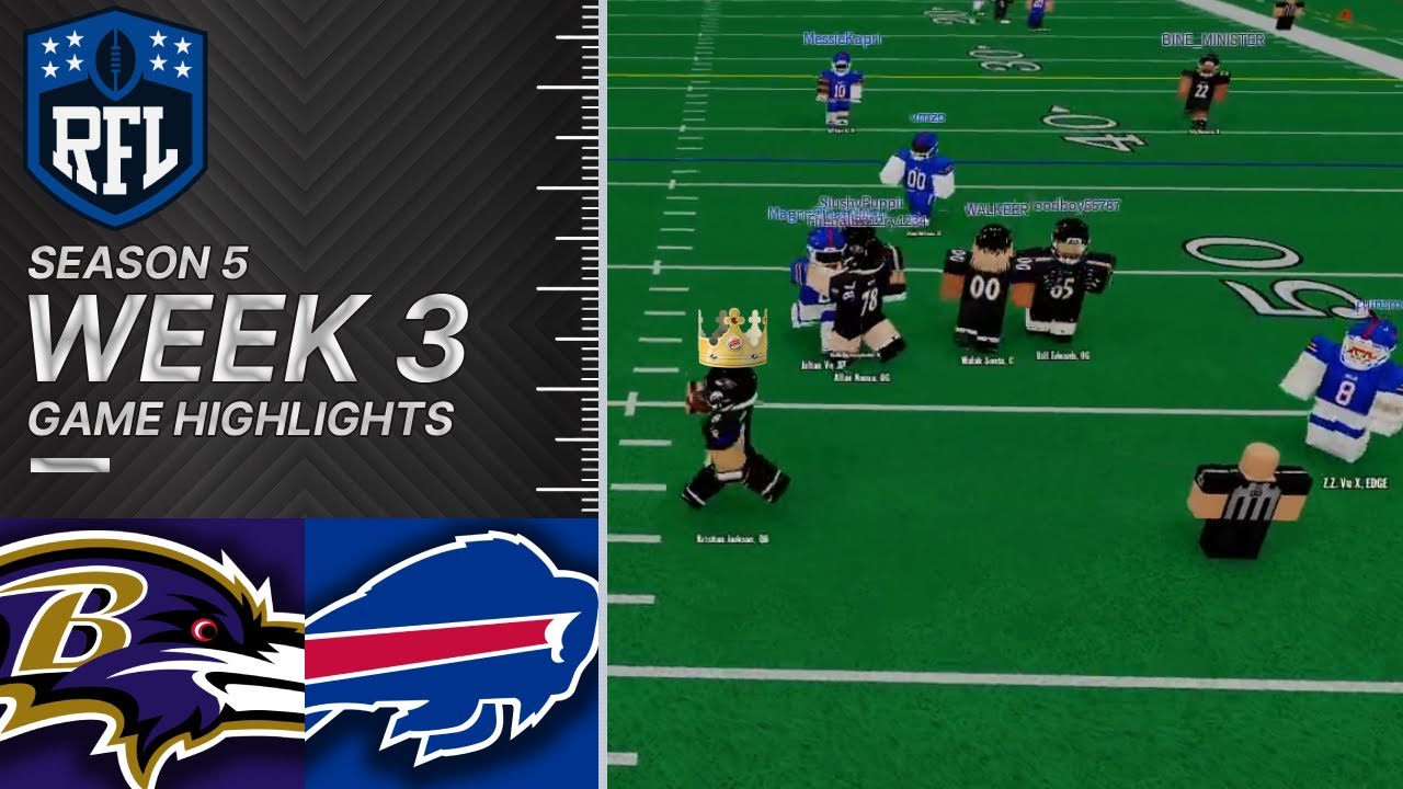 RFL Season 5 Week 3 | Baltimore Ravens (2-0) @ Buffalo Bills (2-0) | Roblox Football Highlights