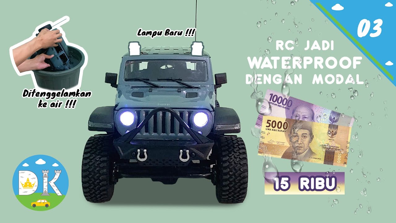 RC Jadi WATERPROOF dengan modal 15 RIBU AJA!!! | MN128 #03