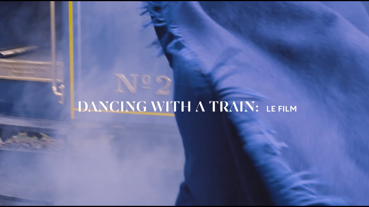 Dancing with a Train: Le Film - Eric Bompard x Orient Express