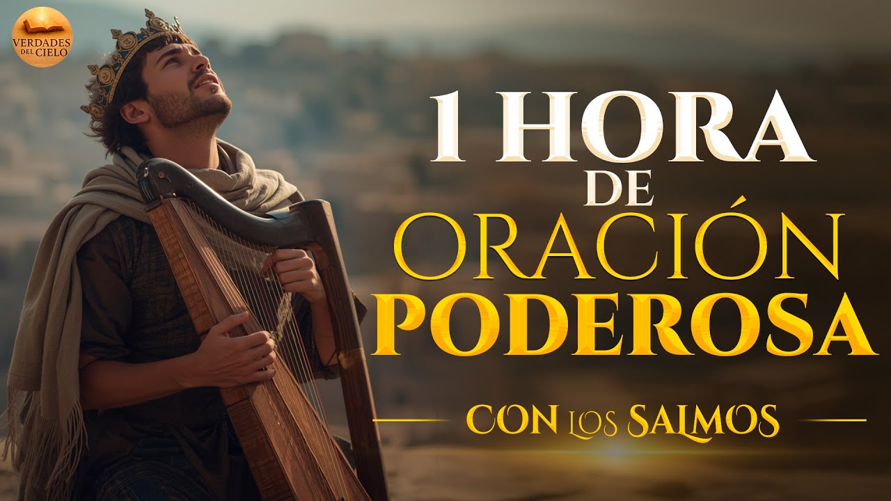 Los Salmos Más Poderosos para Orar | 1 Hora de Adoración Profunda #salmosdeDavid  #músicahebrea